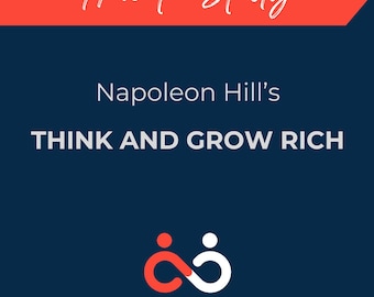 How to Study Napoleon Hill's Think and Grow Rich