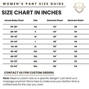 May include: A women's pant size guide in inches. The chart includes sizes XS to 5XL, with corresponding actual body chest, garment chest, and garment waist measurements. The Star Shield Leather logo is in the upper right corner.