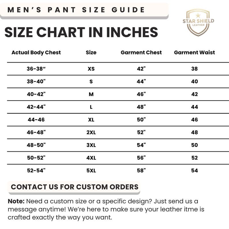 May include: A size chart in inches for men's pants, with measurements for body chest, garment chest, and waist. Sizes range from XS to 5XL. Includes the Star Shield Leather logo and a note about custom orders.