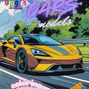 May include: A vibrant illustration of a yellow sports car speeding down a road. The image features the text "CARS models" in purple neon and "coloring pages" in pink neon. The image also includes the text "AGE 3-9" and "Giggles Fun-Learning".