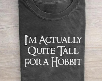 JRR Tolkien Vintage I'm Actually Quite Tall for a Hobbit Graphic Tee Ver 2 - The Lord of The Rings Movie Shirt
