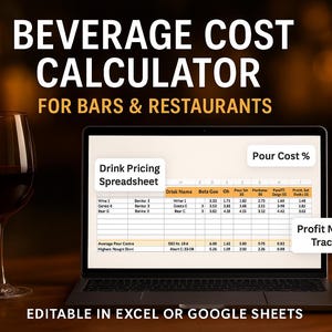 May include: A laptop displaying a drink pricing spreadsheet with the text "Beverage Cost Calculator for Bars & Restaurants." A glass of red wine sits to the left. The text "Editable in Excel or Google Sheets" is at the bottom.