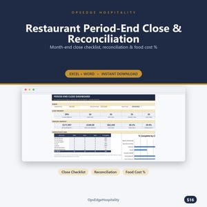May include: A digital document template titled Restaurant Period-End Close & Reconciliation by OpsEdge Hospitality. It includes a dashboard for tracking month-end close checklists, financial reconciliation, and food cost percentages in Excel and Word.