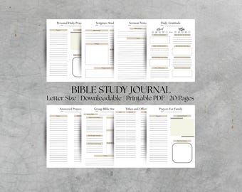 May include: A Bible study journal with sections for personal prayer, scripture study, sermon notes, and daily gratitude. It is letter size, downloadable, and a printable PDF with 20 pages. The pages have a neutral color scheme.