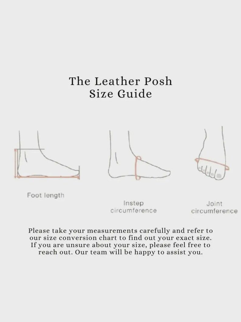 May include: A size guide from The Leather Posh, featuring illustrations for foot length, instep circumference, and joint circumference measurements. Text advises careful measurement and size chart use.