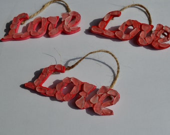 Sale small Love Sign/ Ornament  Red with White  Sea glass Beach Home Decor