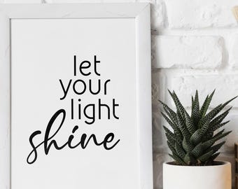 Let Your Light Shine Print, Minimalist Typography Art (Digital Download)