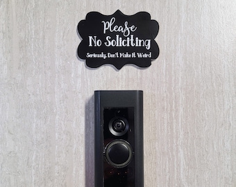 Scalloped Please No Soliciting Seriously Don't Make It Weird Laser Engraved Door Sign