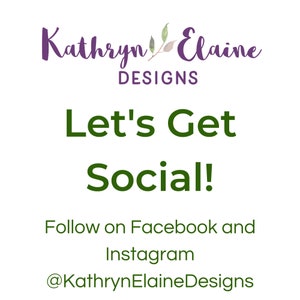 follow on facebook and instagram @kathrynelainedesigns graphic