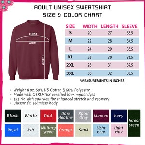 May include: A maroon adult unisex sweatshirt with a size and color chart. The chart shows measurements in inches for sizes S to 3XL. Available colors include black, white, red, and navy.