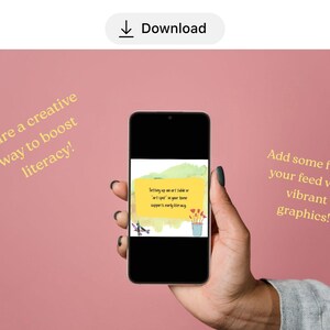 May include: A smartphone screen shows a graphic with text against a pink backdrop. The graphic reads "Setting up an art table or 'art spot' in your home supports early literacy." Additional text says "Share a creative way to boost literacy!" and "Add some fun to your feed with vibrant graphics!"