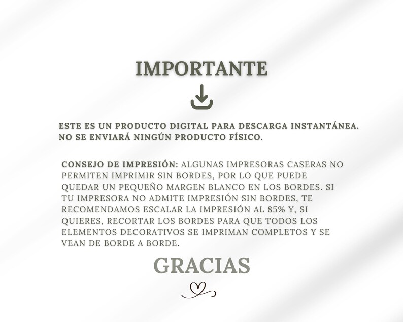 May include: A white background with gray text that reads "IMPORTANTE" and "GRACIAS". The text explains that this is a digital product for instant download and no physical product will be shipped.