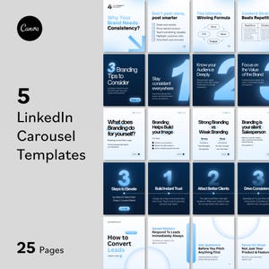 May include: A digital collection of 5 LinkedIn carousel templates featuring 25 pages with a blue and white colour scheme. The text includes titles like Why Your Brand Needs Consistency, The Ultimate Winning Formula, and How to Convert Leads.