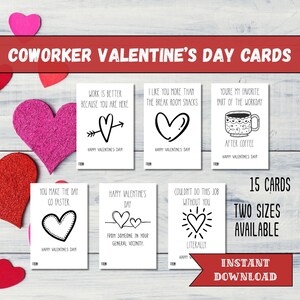 May include: A collection of Valentine's Day cards for coworkers. The cards feature black and white line drawings of hearts, coffee mugs, and arrows, with phrases like "Work is better because you are here." The text "Instant Download" is also visible.