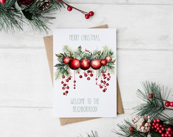 Christmas theme Welcome to the Neighborhood Printable card, housewarming gift, traditional Christmas holly garland