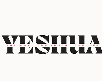 Yeshua Jesus John 14:6  The Way the Truth Christian clipart PNG SVG digital art file, Shirt Design Sublimation, Svg for Cricut & Silhouette