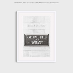 Chicago Photography, State Street Marshall Fields Sign Abstract Photo Wall Art, Iconic Chicago Landmarks in Black and White Wall Decor