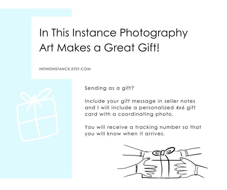 May include: A white outline of a gift box with a bow on top. Text reads "In This Instance Photography Art Makes a Great Gift!" and "INTHISINSTANCE.ETSY.COM". Below the text is a black and white illustration of two hands exchanging a gift box.