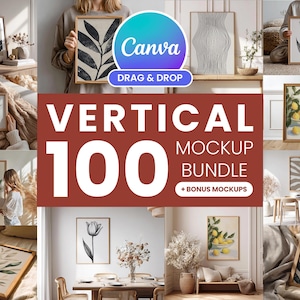 100 Vertical Frame Mockup Bundle | Drag and Drop Canva Templates | Wall Art Display