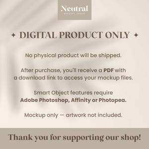 May include: A beige digital product information card with dark brown text. The header reads Neutral Mockups Studio. The text states: DIGITAL PRODUCT ONLY, No physical product will be shipped, PDF download link, Smart Object features, and Mockup only.