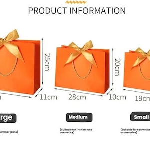 May include: Orange gift bags in three sizes: large (32cm x 25cm x 11cm), medium (28cm x 20cm x 10cm), and small (19cm x 15cm x 7cm). Each bag has a gold ribbon bow and a gold cord handle. Product information is displayed.