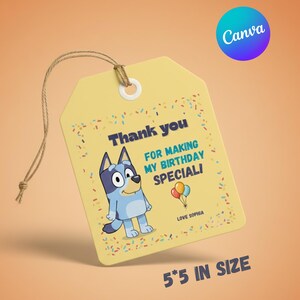 Bluey Birthday Thank You Tag Template, Editable Canva (Digital Download)