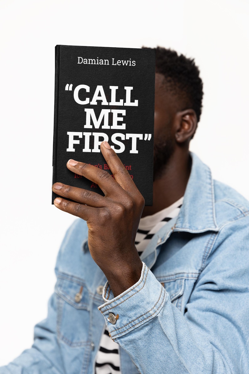 Call Me First Book | A Man’s Blueprint for Leadership at Home | Guide ...