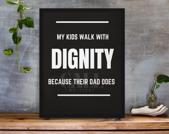 Godność do druku, grafika ścienna, motywacyjny cytat, prezent dla taty, męża, brata, mentora, inspirujący cyfrowy plik do pobrania dla mężczyzn