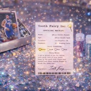 May include: A whimsical scene featuring a small metal container filled with trading cards, a Tooth Fairy receipt, and two small bottles of glitter. The receipt includes text and a signature. The background is a sparkling, bokeh-filled display.