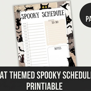 May include: A printable Halloween-themed schedule with a black cat design. The schedule includes sections for time slots, to-do lists, and notes. The words "Spooky Schedule" and "Cat Themed Spooky Schedule Printable" are visible.