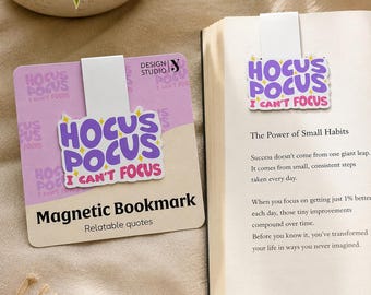 Funny Magnetic Bookmark - Hocus Pocus I Can’t Focus Quote | Page Marker - Magnetic Bookmark
