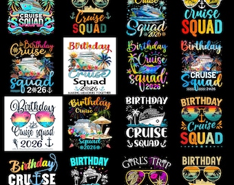 Birthday Cruise Squad PNG Bundle, Family Matching Cruise Trip 2026 Sublimation, Tropical Vacation Party Shirt Design, Girls Trip PNG