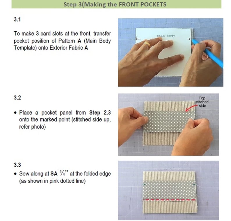 May include: A step-by-step guide on how to make front pockets for a sewing project. The image shows three steps: 1) transferring the pocket position onto fabric, 2) placing a pocket panel onto the marked point, and 3) sewing along the folded edge. The text "Top stitched side" is written on the image.