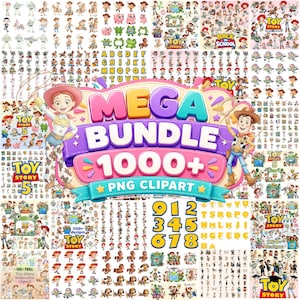 May include: A digital collection of Toy Story character clipart featuring Woody, Jessie, Buzz Lightyear, and other figures. The central graphic displays the text MEGA BUNDLE 1000+ PNG CLIPART in colorful, bold lettering surrounded by various animated character poses.
