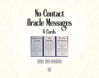 Same Day No Contact Messages, 6 Cards Oracle Reading