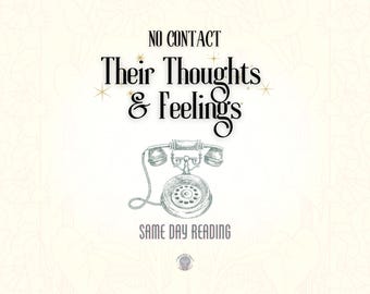 Same Day No Contact Their Thoughts & Feelings, Tarot Reading, In Depth Detailed Psychic Reading