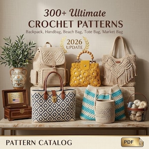 May include: An assortment of crochet bags, such as a backpack, tote bag, and market bag, in different designs and colours. The image displays the text "300+ Ultimate Crochet Patterns" and "Pattern Catalog". A wooden box with "Proudly American Crafted" is also visible.