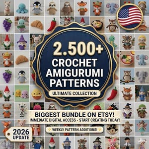 2,500+ Crochet Patterns Bundle PDF | Amigurumi, Plushies, Clothes, Bags, Decor | Instant Download