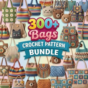 Può includere: Una collezione di varie borse all'uncinetto in diversi stili e colori. L'immagine presenta una varietà di borse fatte a mano, tra cui borse tote, zaini e borse a tracolla, con il testo "300+ Bags Crochet Pattern Bundle".