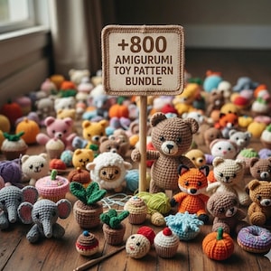 May include: A collection of handmade amigurumi toys, including bears, elephants, and pumpkins, are displayed on a wooden surface. A sign reads "+800 Amigurumi Toy Pattern Bundle". The toys are in various colors and sizes, showcasing a variety of crochet patterns.