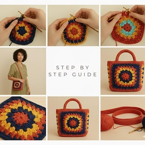 Pode incluir: Um guia passo a passo mostra como fazer um granny square, uma pequena bolsa e uma bolsa transversal. As bolsas e os quadrados apresentam um design colorido com fio laranja, amarelo e azul marinho. O texto "STEP BY STEP GUIDE" &eacute; vis&iacute;vel.