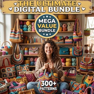 May include: A colourful image showcasing numerous crochet bags and purses. Text reads "300+ BAG CROCHET PATTERNS THE ULTIMATE DIGITAL BUNDLE." A woman holds a crochet bag filled with yarn. A "MEGA VALUE BUNDLE" badge is also visible, suggesting a digital product.