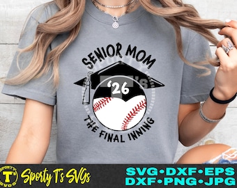 senior mom svg, senior mom 2026, senior 2026 svg, baseball mom svg, baseball senior, baseball svg, senior svg, cricut, silhouette