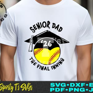 senior dad svg, senior dad 2026, senior 2026 svg, softball dad svg, softball senior, softball svg, senior svg, cricut, silhouette