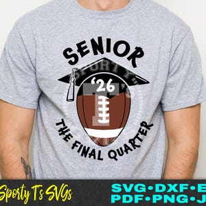 senior 2026 svg, football senior night, senior night svg, football svg, football senior svg, senior svg,  cricut, silhouette, dxf, eps, png