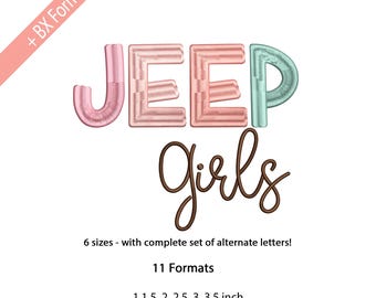 Jeep Girls Duo Font Embroidery Machine Designs, Includes 2 Fonts Style Script and Sans , 6 Sizes, 11 Formats + BX Font