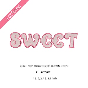 May include: Pink embroidered word "SWEET" with a light pink outline and a cross-stitch texture. The image includes text indicating 6 sizes, a complete set of alternate letters, and 11 formats, with sizes ranging from 2.5 to 8.9 cm.