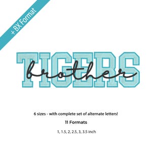 May include: A digital design featuring the word "TIGERS" in light blue, outlined in dark blue, with the word "brother" in a cursive font. The design includes text indicating multiple sizes and formats, ranging from 1 to 3.5 inches.