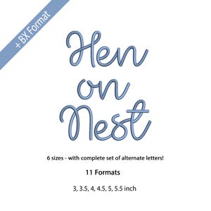 Hen on Nest Script Embroidery Font, Modern Letters - Beautiful Machine Embroidery Alphabet, 6 Sizes, 11 Formats + BX Font