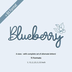 May include: Blue script embroidery design with the word "Blueberry" and a blueberry illustration. Includes text: "6 sizes - with complete set of alternate letters!" and "1, 1.5, 2, 2.5, 3, 3.5 inch".